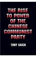 Rise to Power of the Chinese Communist Party