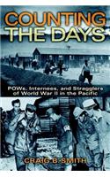 Counting the Days: Pows, Internees, and Stragglers of World War II in the Pacific