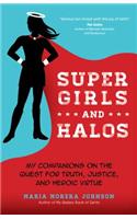 Super Girls and Halos