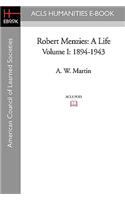 Robert Menzies: A Life Volume I: 1894-1943