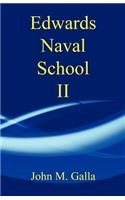 Edwards Naval School II