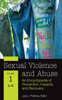 Sexual Violence and Abuse [2 Volumes]