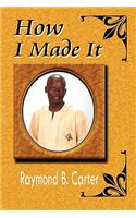 How I Made It: (English)