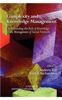 Complexity and Knowledge Management Understanding the Role of Knowledge in the Management of Social Networks