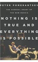 Nothing is True and Everything is Possible