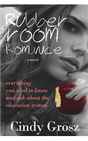 Rubber Room Romance