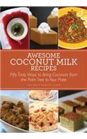 Awesome Coconut Milk Recipes