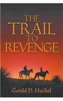 The Trail to Revenge: (English)