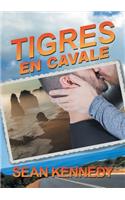 Tigres En Cavale