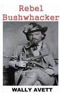 Rebel Bushwhacker