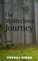 mysterious journey