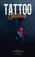 Tattoo Sketchbook: Artist Can Sketch Designs, Record Art Placement, Palette, Design & Details Pad, Notebook, Gift, Drawing Book