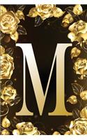 M: Letter Initial Monogram Personalized Notebook - Customized Pretty Shiny Gold & Black Floral Print Designed Journal For Creative Journaling, Diary Wr