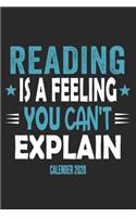 Reading Is A Feeling You Can't Explain Calender 2020