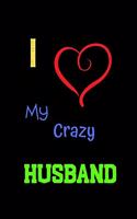 I Love My Crazy Husband