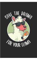Save The Drama For Your Llama