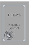100 Day- A Guided Journal