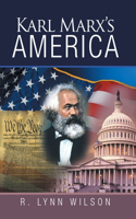 Karl Marx's America