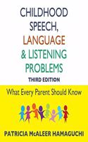 Childhood Speech, Language, and Listening Problems, 3rd Edition Lib/E
