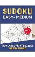 BRAIN TUNED VOL.1 SUDOKU Easy to Medium 200 Large Print Puzzles