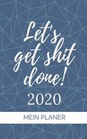 Let's Get Shit Done! 2020 Mein Planer