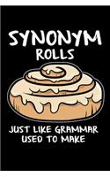 Synonym Rolls Just Like Grammar Used to Make