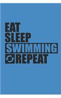 Eat Sleep Swimming Repeat