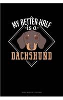 My Better Half Is A Dachshund: Gas & Mileage Log Book