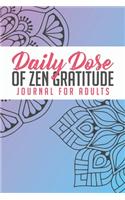 Daily Dose Of Zen Gratitude Journal For Adults