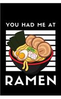 You Had Me At Ramen