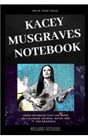 Kacey Musgraves Notebook: Great Notebook for School or as a Diary, Lined With More than 100 Pages. Notebook that can serve as a Planner, Journal, Notes and for Drawings.