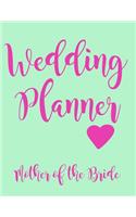 Wedding Planner Mother of the Bride