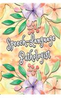 Speech-Language Pathologist