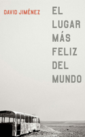 El Lugar Más Feliz del Mundo