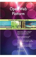 Open Web Platform: Complete Self-Assessment Guide