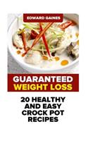 Guaranteed Weight Loss