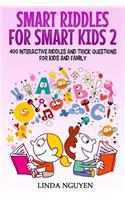 Smart riddles for smart kids 2