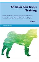 Shikoku Ken Tricks Training Shikoku Ken Tricks & Games Training Tracker & Workbook. Includes