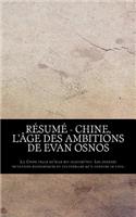 Résumé - Chine, l'âge des ambitions de Evan Osnos