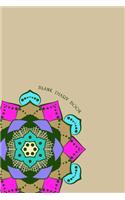 Blank Diary book: 6 x 9, 100 Pages, Unique Mandala Designs for Cover, Blank book, Recipe, Planner, Journal to Write in Classic Notebook Ruled Diary for Men Women Writ