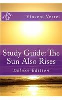 Study Guide: The Sun Also Rises: Deluxe Edition