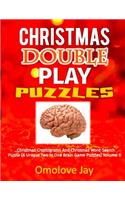 Christmas Double Play Puzzles: Christmas Cryptograms And Christmas Word Search Puzzles (A Unique Two In One Brain Game Puzzles) Volume 1!