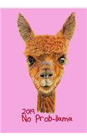 2019 No Prob-Llama: A Simple Weekly Planner for All Your Tasks Coming in 2019