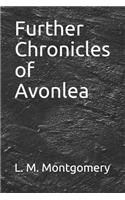 Further Chronicles of Avonlea