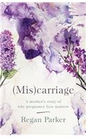 (Mis)carriage