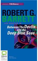 Between the Devlin and the Deep Blue Seas