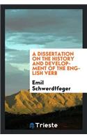 A Dissertation on the History and Development of the English Verb