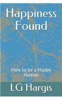 Happiness Found