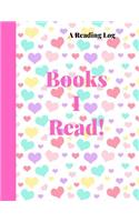 Reading log: A Pink Colorful Love Themed Cute Reading Journal and Organizer for Book Lovers