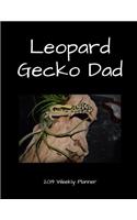 Leopard Gecko Dad 2019 Weekly Planner: A Scheduling Calendar for Reptile Owners